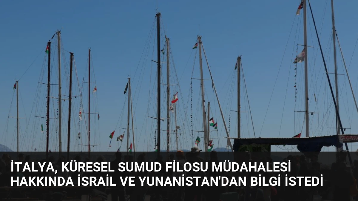 İtalya, Küresel Sumud Filosu Müdahalesi Hakkında İsrail ve Yunanistan’dan Bilgi İstedi