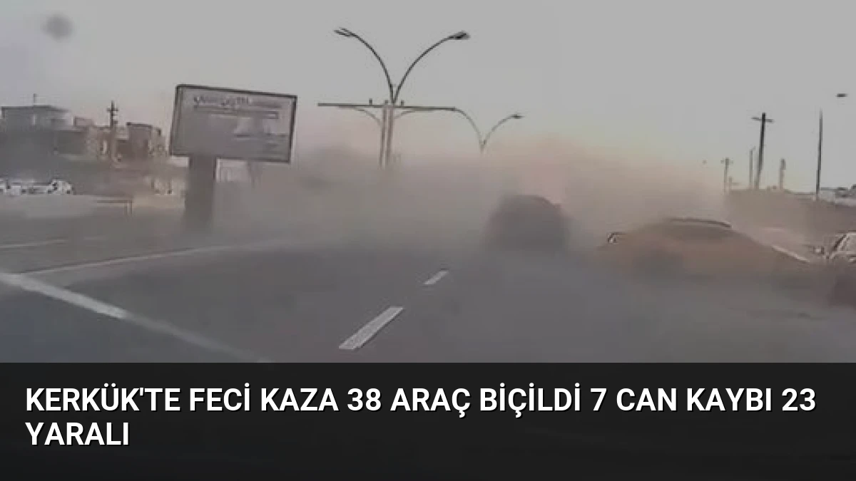 Kerkük’te Feci Kaza 38 Araç Biçildi 7 Can Kaybı 23 Yaralı