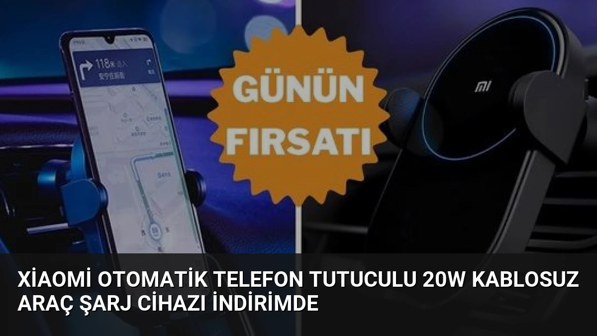 Xiaomi Otomatik Telefon Tutuculu 20W Kablosuz Araç Şarj Cihazı İndirimde