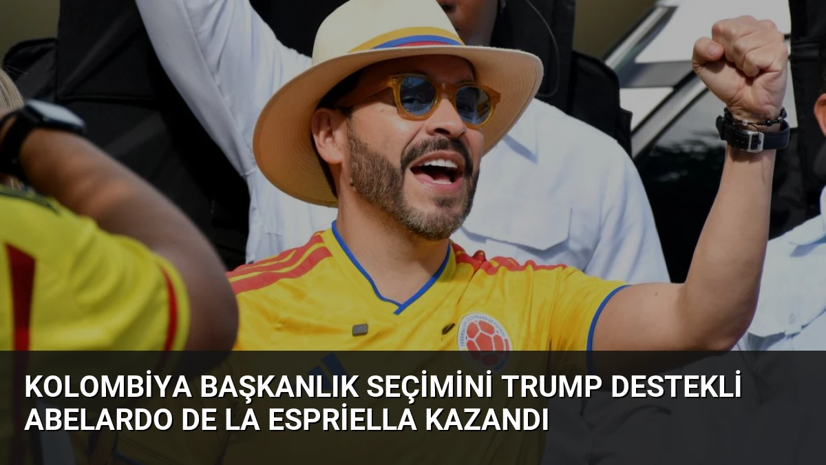 Kolombiya Başkanlık Seçimini Trump Destekli Abelardo de la Espriella Kazandı